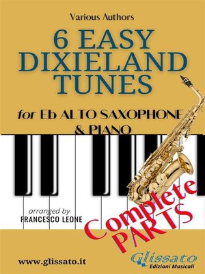 cover image of 6 Easy Dixieland Tunes--Alto Sax & Piano (complete)